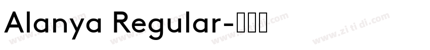 Alanya Regular字体转换